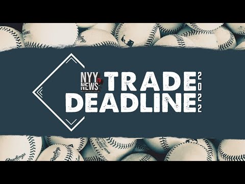 Breaking News: NyynewsTV Trade Deadline Show! Yanks Dealing Monty? Rodon Coming?