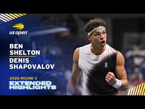 Ben Shelton vs. Denis Shapovalov Extended Highlights | 2026 US Open Round 3