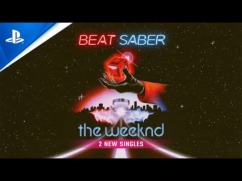 Beat Saber - The Weeknd Music Pack Launch Trailer | PSVR & PS VR2 Games