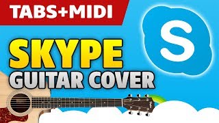 Skype Guitar Cover by Kaminari (Solo Acoustic Fingerstyle Guitar Pro Tabs and MIDI)