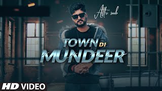 Town Di Mundeer – Attri Saab Video HD