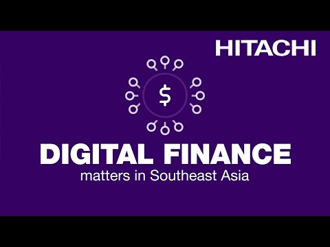 Pentingnya Digital Keuangan di Asia Tenggara - Hitachi