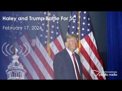 screenshot of youtube video titled Haley and Trump Battle For SC | South Carolina Lede