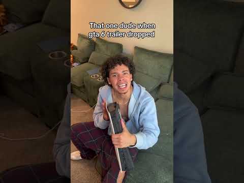 That one dude when gta 6 trailer dropped #funny #gta6  #funny  #skit  #viral #gaming