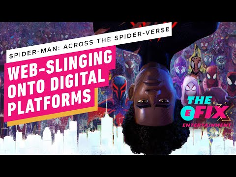 Spider-Man: Across the Spider-Verse Coming to Digital Platforms - IGN The Fix: Entertainment