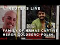 LIVE: Gaza captive Hersh Goldberg-Polins family speak to media