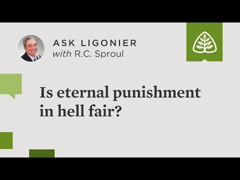 Is eternal punishment in hell fair?