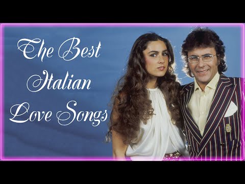 Canzoni d'Amore Italiane - Eternas Músicas Românticas Italianas - The best italian love songs