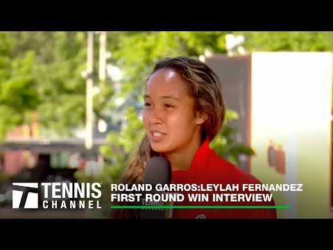 Leylah Fernandez Reflects On Positive Mindset; Roland Garros 1R Win