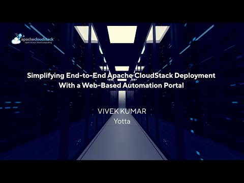 Simplifying End-to-End Apache CloudStack Deployment with a Web-Based Automation Portal | CSIUG 2025