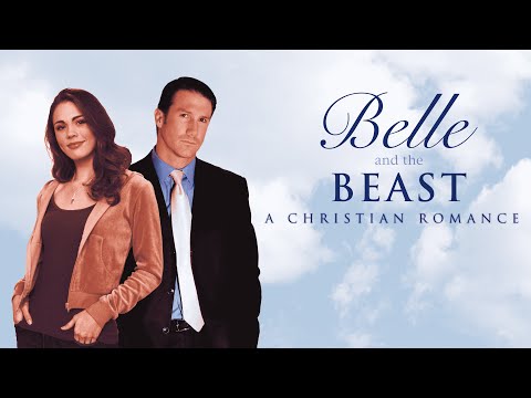 Belle & the Beast: A Christian Romance'