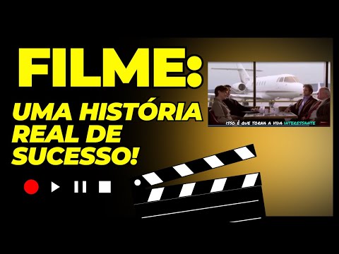 FILME: Uma História Real de Sucesso!