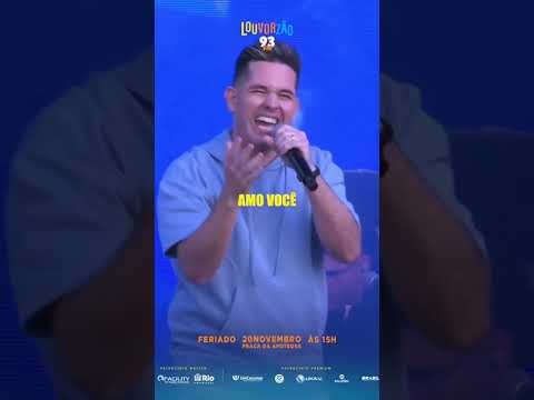 Amamos você #PrLucas e te esperamos no dia 20 no #Louvorzão93 #Shorts