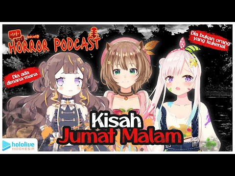 #horrorholoID - Kisah Jumat malam holoID + Pengumuman