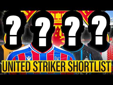 <strong>MANCHESTER</strong> <strong>UNITED</strong> STRIKER SHORTLIST 🔥