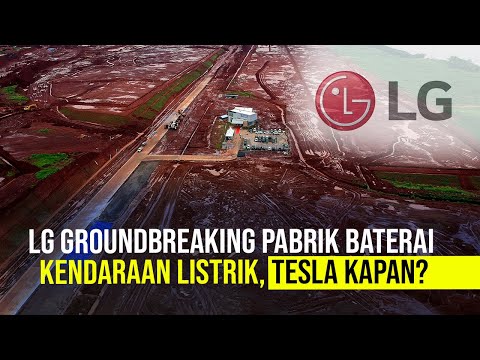 LG Mulai Bangun Pabrik Baterai Kendaraan Listrik Akhir Maret 2021