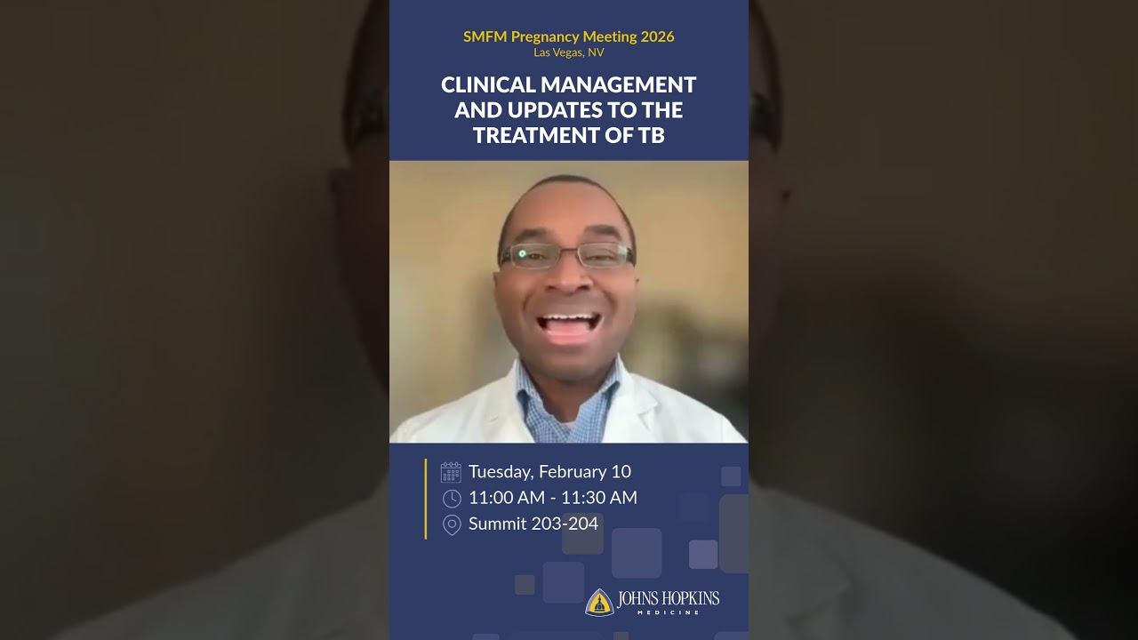 SMFM 2026 | Preview of Clinical Management and Updates to the Treatment of TB