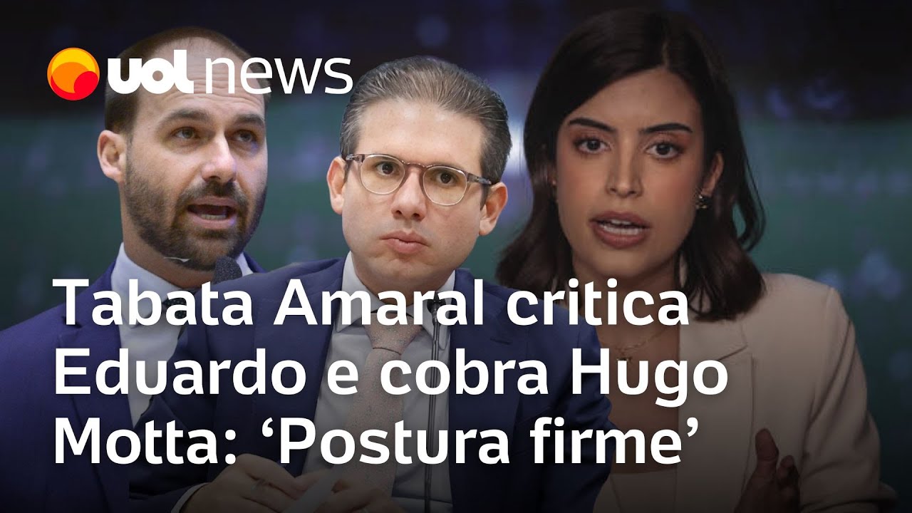 Tabata Amaral pede postura firme de Hugo Motta em caso com Eduardo Bolsonaro É um escárnio