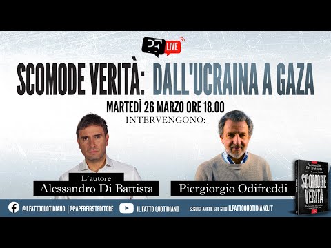 Scomode verità: dall'Ucraina a Gaza. La diretta con Di Battista e Odifreddi