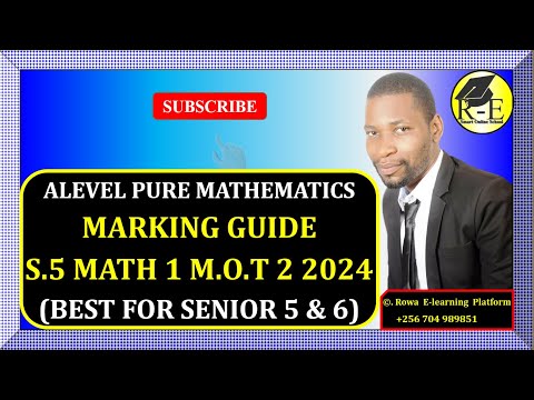 012 - S5 MATH 1 MOT 2 EXAM 2024 | GHS | MARKING GUIDE | FOR SENIOR 5 & 6