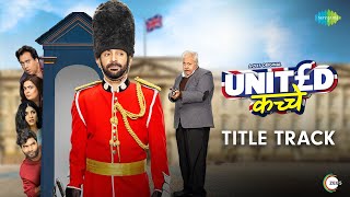 United Kacche Title Track Happy Singh & Shortie AKA Littlelox Video HD
