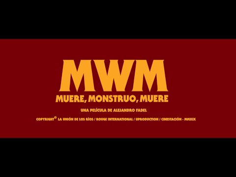 Muere, monstruo, muere'