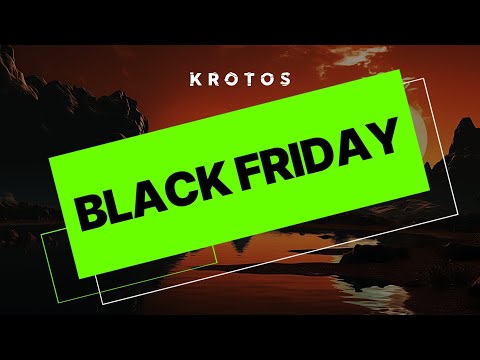 Black Friday at Krotos - What's In Store?