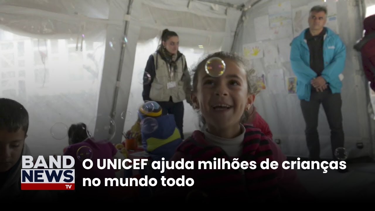 O UNICEF ajuda milhões de crianças no mundo todo | BandNews TV