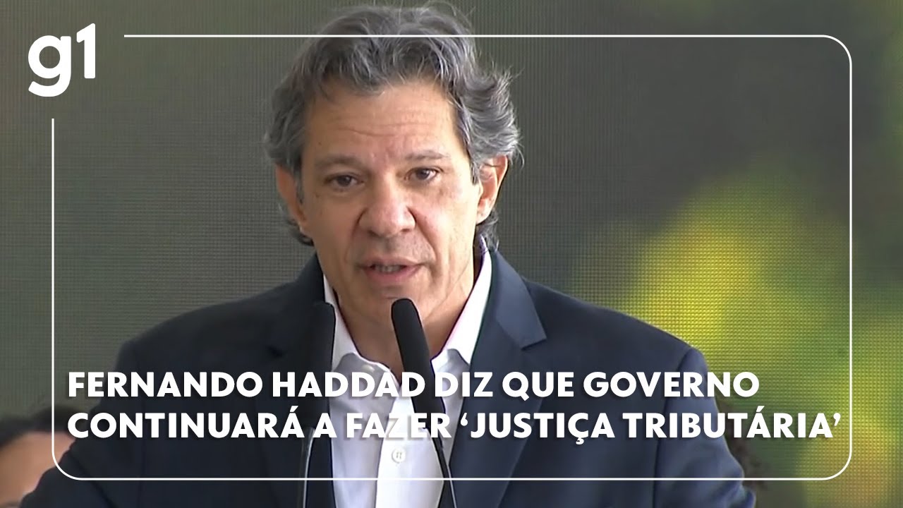 Fernando Haddad diz que governo vai continuar a fazer ‘justiça tributária’