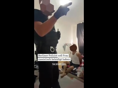 Berliner Polizist soll Frau rassistisch beleidigt haben