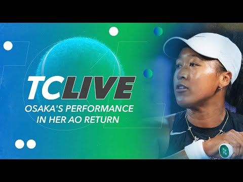 Grading Naomi Osaka's Performance in Her AO Return | Tennis Channel Live