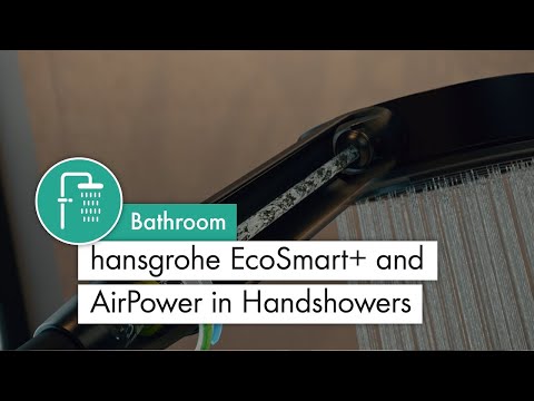 hansgrohe EcoSmart+ and AirPower Technologies in Handshowers
