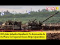 IDF Expands Gaza Strip Operation | Asks Jabalia Residents To Evacuate | NewsX