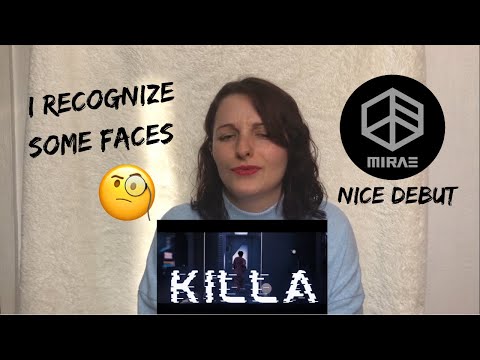Vidéo  MIRAE - KILLA MV REACTION
