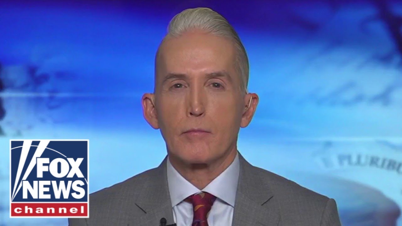 Trey Gowdy: Comey is smitten with himself