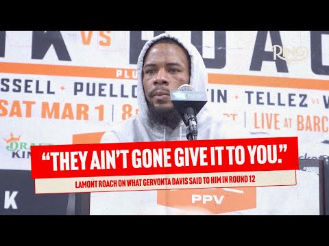 Lamont Roach REACTS TO MAJORITY DRAW against Gervonta ‘Tank’ Davis