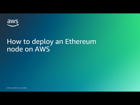 How to deploy an Ethereum node on AWS | Amazon Web Services