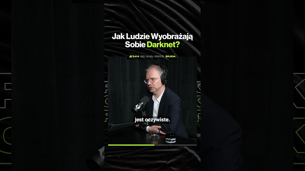 Jak Ludzie Wyobrażają Sobie Darknet? – ft. dr hab. Piotr Siuda