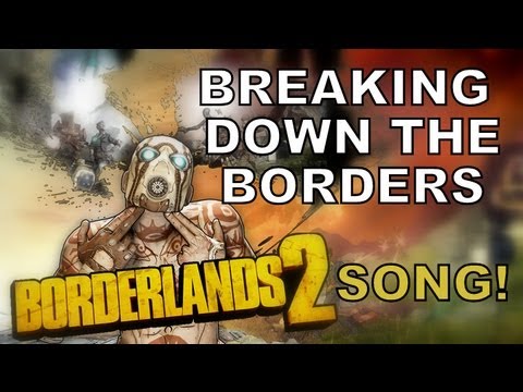 Miracle of Sound - Borderlands 2 song