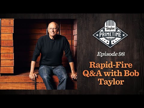 Rapid-Fire Q&A with Bob Taylor | Taylor Primetime Episode 98