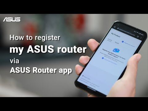 How to Register My ASUS Router via ASUS Router App | ASUS SUPPORT