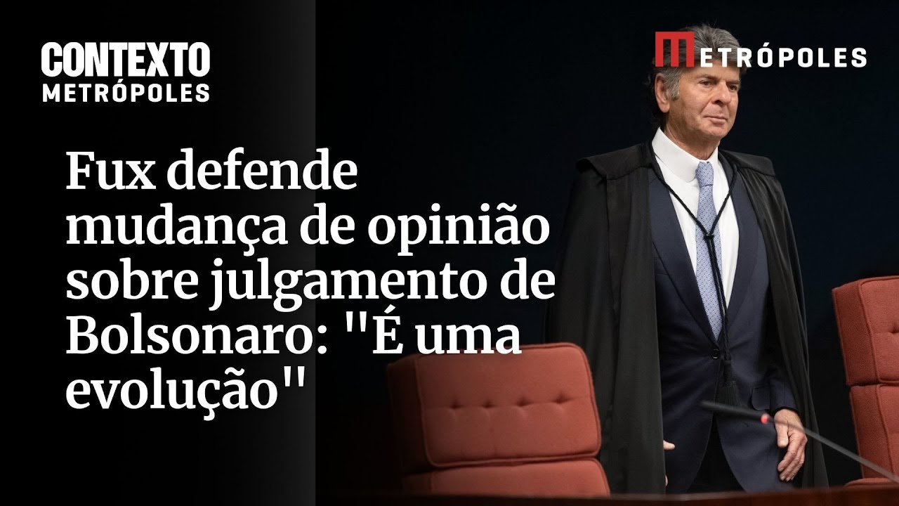 Fux defende mudança de opinião sobre julgamento de Bolsonaro no STF: “É uma evolução”
