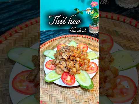 Thịt heo kho sả ớt .#food #cooking #shortvideo #viralvideo #amthuc #batythovaobep #thitkhosa