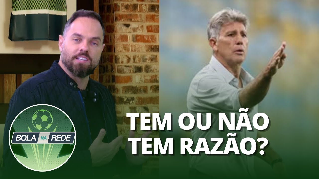 Renato Gaúcho é melhor que os gringos Declaração gera polêmica