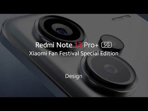 Xiaomi Fan Festival Special Edition | Redmi Note 13 Pro Plus 5G