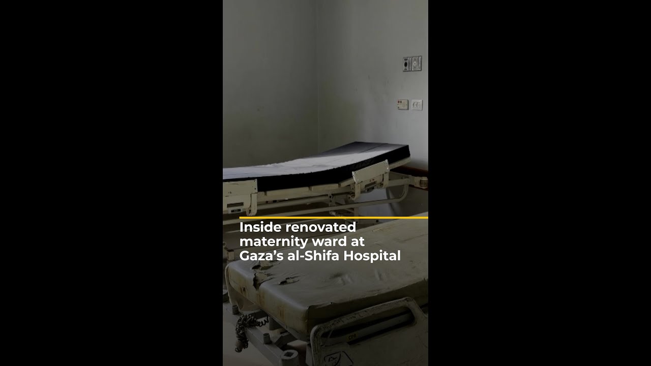Renovated al-Shifa Hospital ward in Gaza is barely operational | AJ shorts