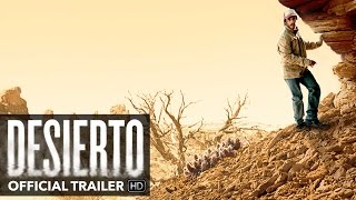 DESIERTO Trailer [HD] - Mongrel 
