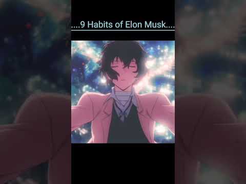 9 Habits of Elon Musk.