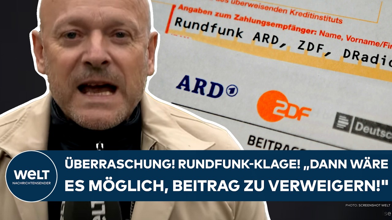 DEUTSCHLAND: Rundfunk-Klage! Echte Überraschung! "Dann wäre es möglich, den Beitrag zu verweigern!"