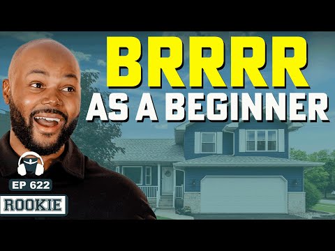 Real Estate Rookie | BRRRR for Beginners: How to Do It With Little Money